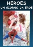 La Gara 34 - Heroes - un giorno da eroi