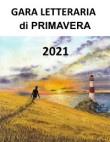 Gara di primavera 2021 - A world apart, e gli altri racconti