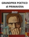 GrandPrix di primavera 2022 - Frammenti di una morte (2 novembre 1975) - e le altre poesie