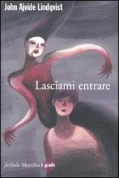 Lasciami entrare - Lindqvist John A.
