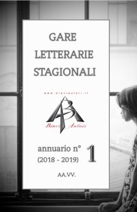 Gare letterarie stagionali - annuario n° 1 (2018 - 2019)