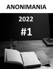 Anonimania 2022 (settembre) - Prima edizione