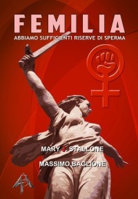 FEMILIA - abbiamo sufficienti riserve di sperma - Mary J. Stallone e Massimo Baglione