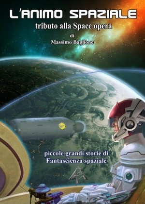 L'Animo spaziale - Massimo Baglione