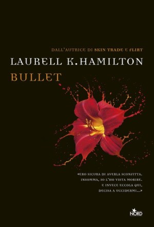 Bullet - Laurell K. Hamilton
