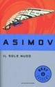 Il sole nudo - isaac Asimov