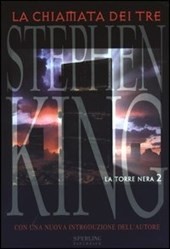 La torre nera - La chiamata dei tre. Vol. 2 - King Stephen