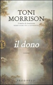 Il dono - Toni Morrison