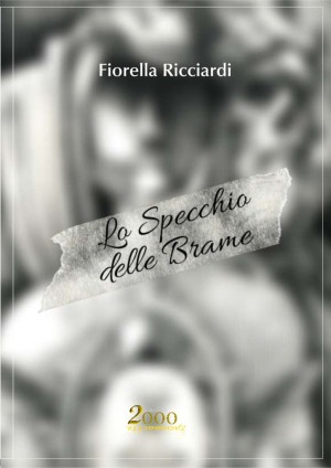 Lo Specchio delle Brame - Fiorella Ricciardi