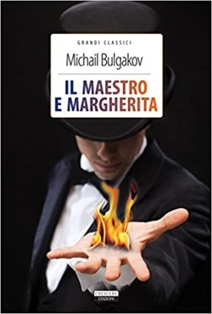 Il Maestro e Margherita - Michail Afanas'evič Bulgakov
