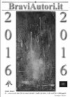 Calendario BraviAutori.it "Writer Factor" 2016 - (in bianco e nero)